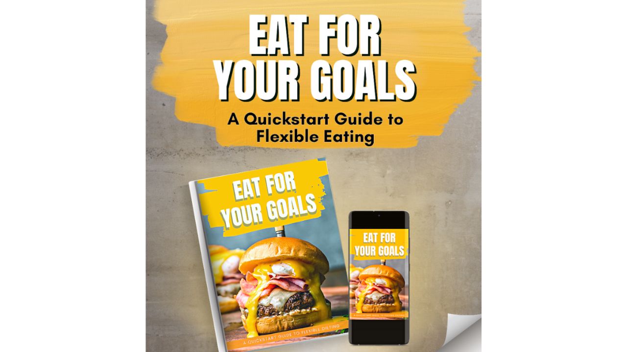 Eat for your goals